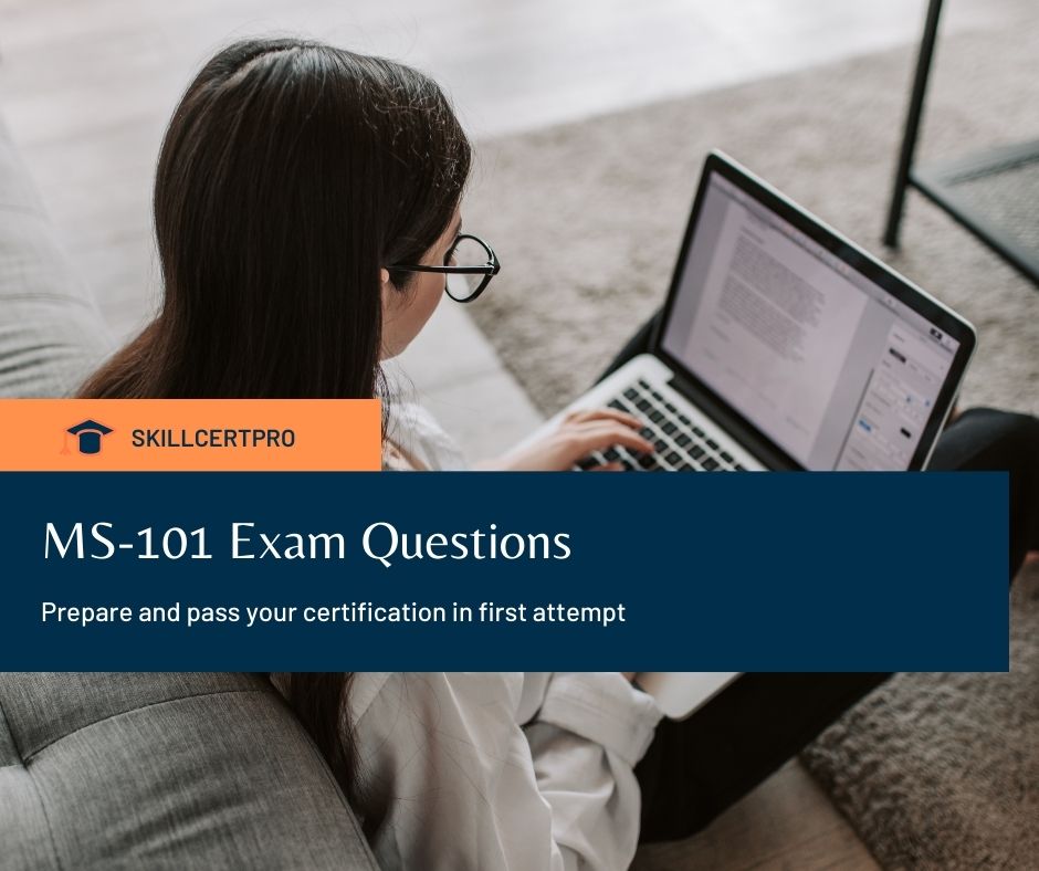 Microsoft MS-101 Exam Questions 2023