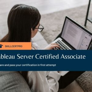 Tableau Server Certified Associate Exam Questions