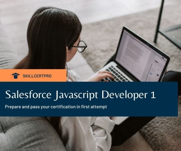 Salesforce Javascript Developer 1 Exam Questions