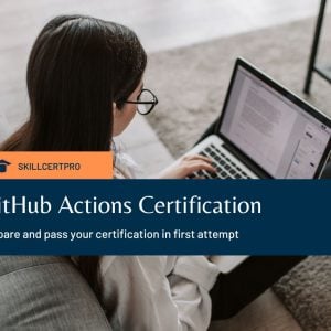 Github Actions Certifications Practice Tests 2024 - SkillCertPro