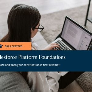 Salesforce Platform Foundations Exam Questions